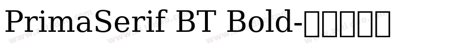 PrimaSerif BT Bold字体转换